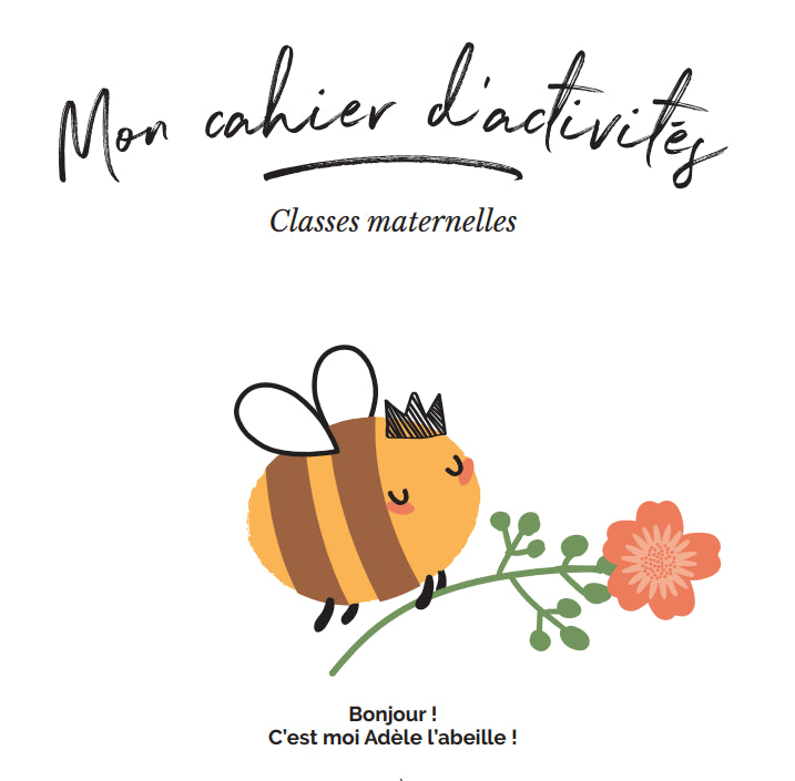 Le cahier d’activités Adèle l’abeille